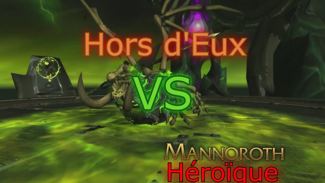 Hors d'Eux VS Mannoroth Hm
