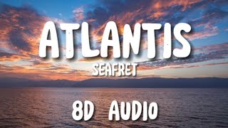 Seafret - Atlantis | 8D AUDIO w/ LYRICS Resimi