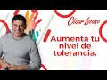 4 claves para aumentar tu paciencia y tolerancia | Dr. César Lozano