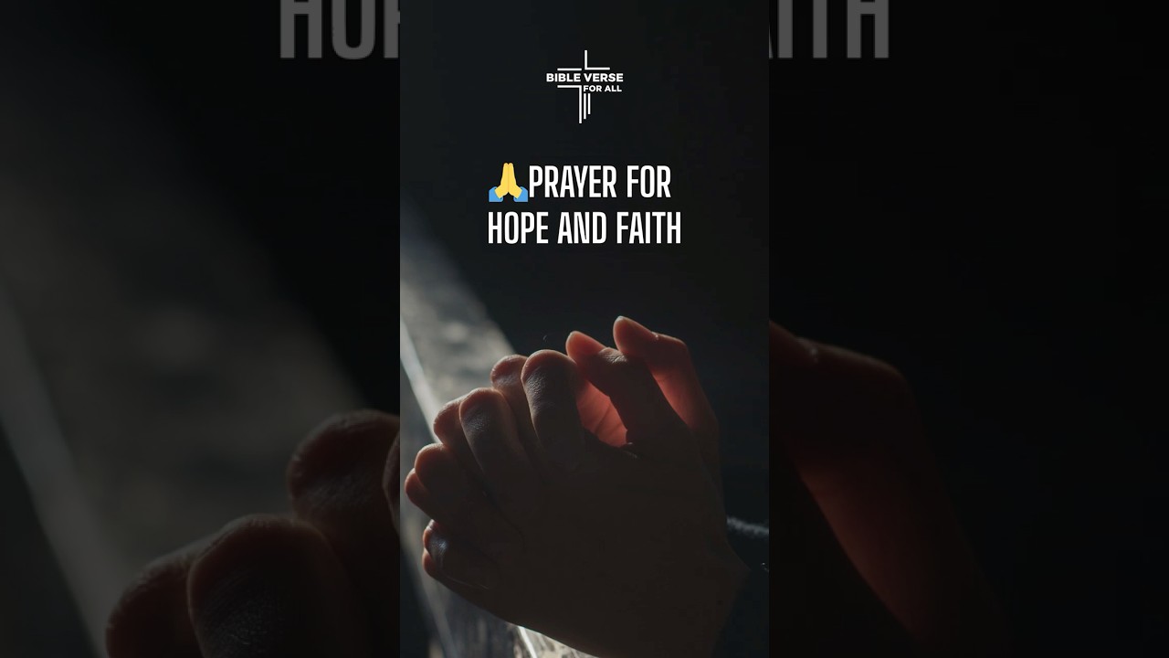 Short Prayer for Hope and Faith 