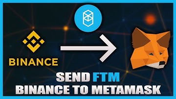 How To Send FTM From Binance To MetaMask (Binance Fantom To MetaMask)
