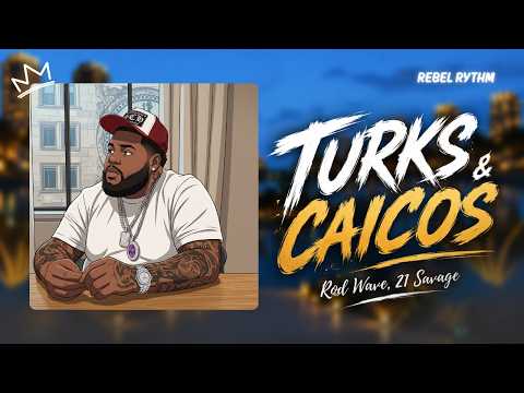 Rod Wave, 21 Savage - Turks & Caicos (Lyrics)