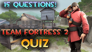 The Definitive Team Fortress 2 Quiz