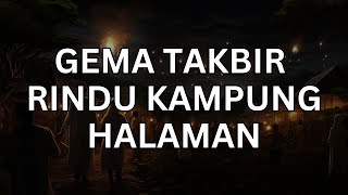 GEMA TAKBIR IDUL FITRI 2024 FULL BEDUG TERBARU || TAKBIRAN IDUL FITRI PALING MERDU \u0026 BIKIN SEDIH
