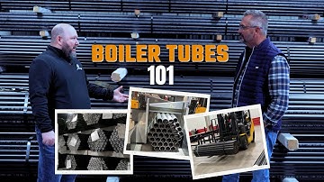 Boiler Tubes 101 - The Boiling Point