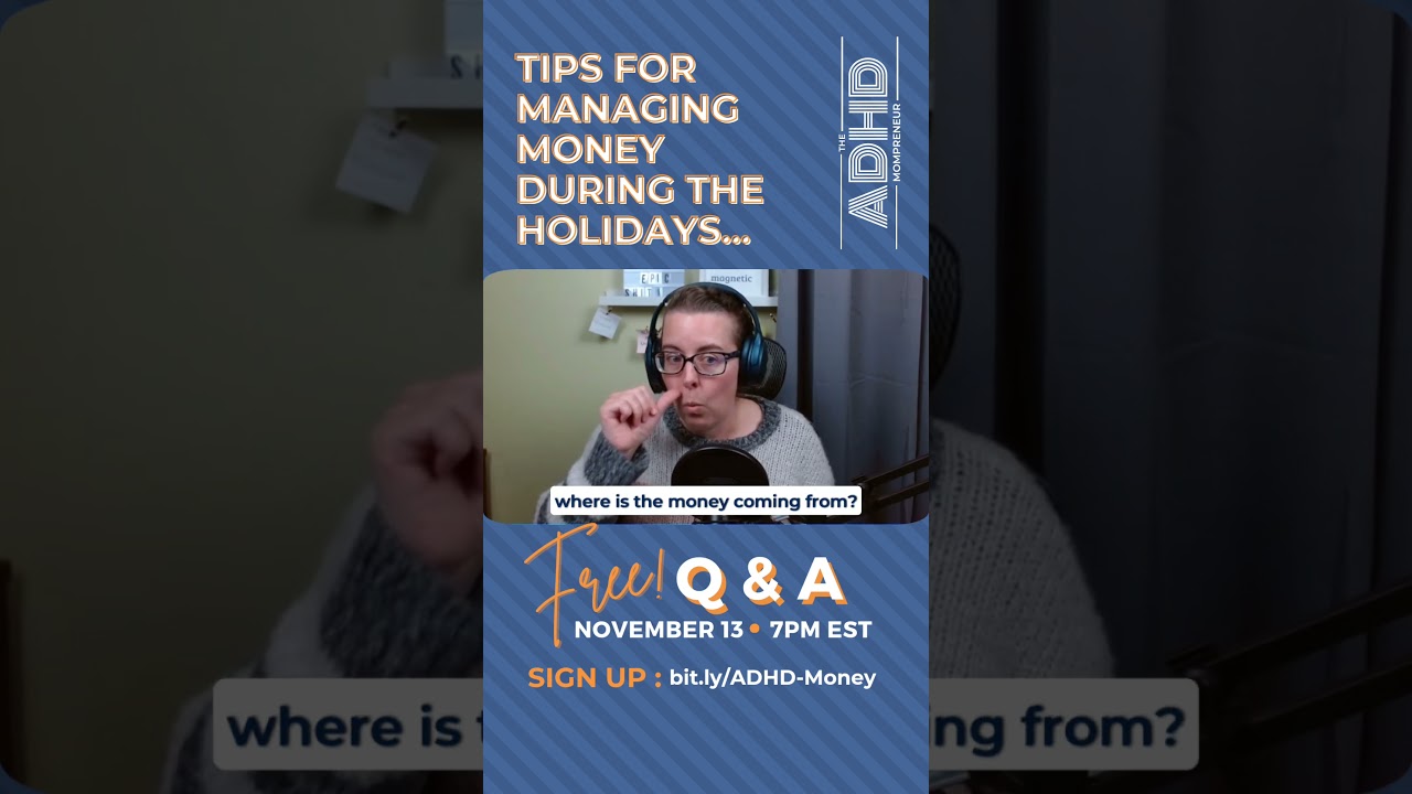 FREE ADHD Money Management Q & A | Nov 13, 7pm EST