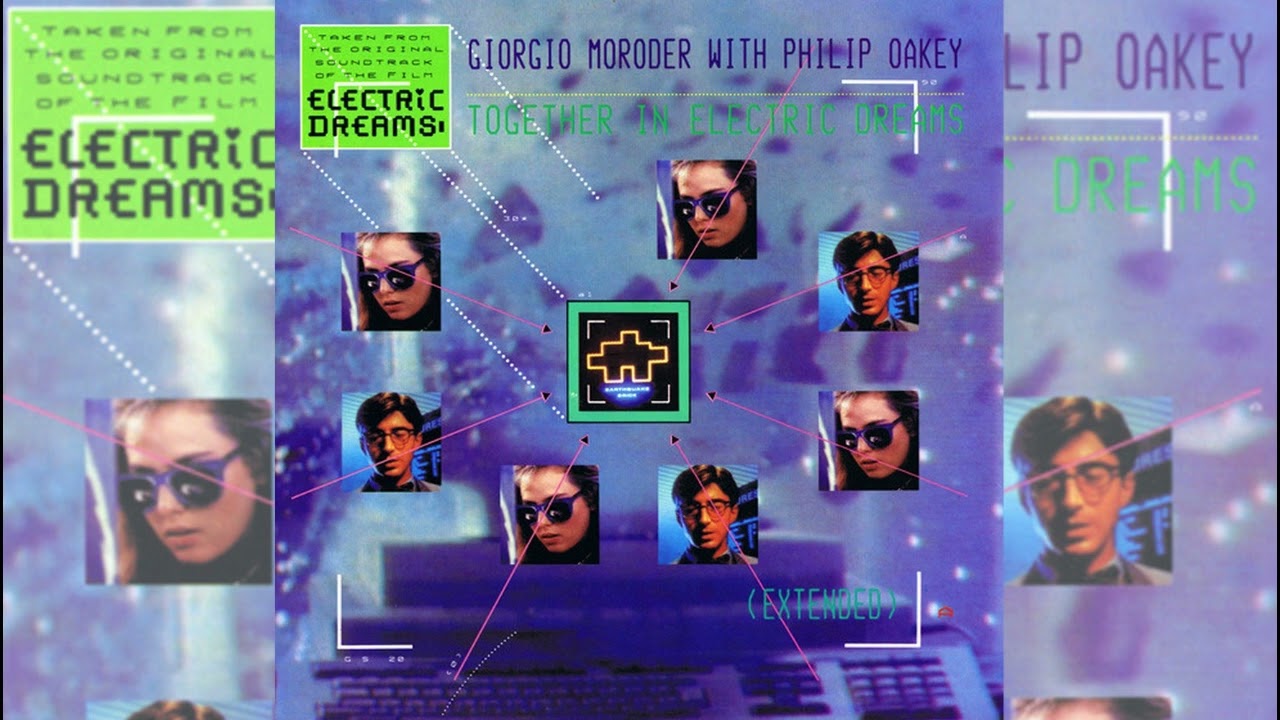 GIORGIO MORODER & PHILIP OAKEY - together in electric dreams (maxi)