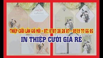 Mẫu thiệp cưới mới nhất - In thiệp cưới giá rẻ, mẫu thiệp cưới 2024 đồng giá -  #langiomoi #inthiep
