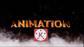How To Edit Fire Text Animation In KineMASTER | KineMASTER Editing Tutorial