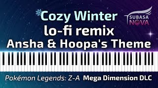 Ansha & Hoopa's Theme - Cozy Winter lo-fi remix - Pokémon Legends Z-A: Mega Dimension DLC