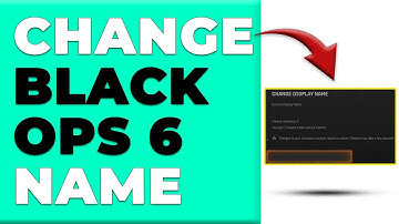 How To Change Black Ops 6 Name (How Do You Change Display Name In Black Ops 6?)