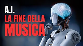 Intelligenza artificiale e musica, TUTTI A CASA?!?