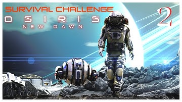 Survival Challenge | Osiris New Dawn | EP2