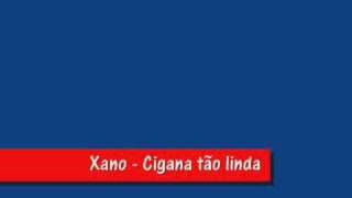 Video thumbnail of "Xano - Cigana linda"