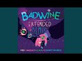 badwine (Extended Remix)