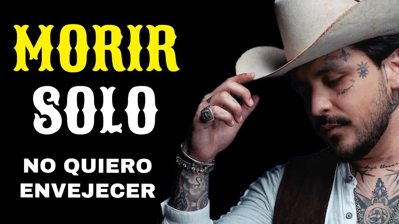 MORIR SOLO 💔 | La Canción Más Triste Sobre La Vejez y El Olvido | Christian Nodal