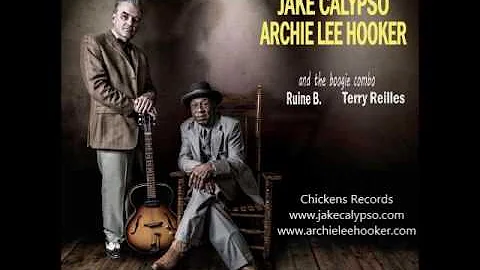 Jake Calypso & Archie Lee Hooker - Vance Mississip...