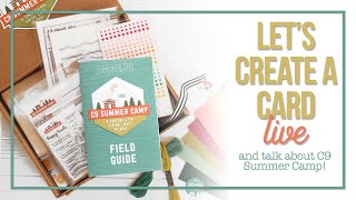 Live Replay: Let&#39;s Talk Summer Camp + Create a Card!