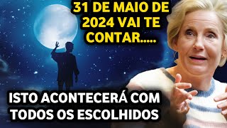 É isso que acontecerá com o escolhido em 31 de maio de 2024 ✨Dolores Cannon