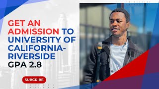 Pathway to Admission at the University of California Riverside for International Students