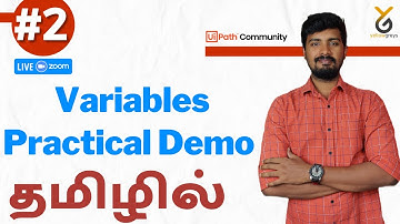 UiPath Variables Practical Demo | Live Zoom | தமிழில் | Yellowgreys
