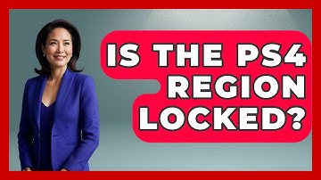 Is The PS4 Region Locked? - Video Gamers Vault