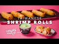 Don&#39;t Make Tempura, Make Taiwanese Shrimp Rolls Instead