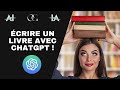 Comment crire un livre en un temps record avec chatgpt   explications et astuces   ia