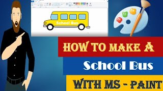 How To Make A School Bus With Ms - Paint