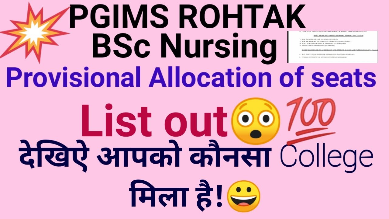 *List out* Provisional Allocation Of SeatsPgims Rohatk bsc nursing