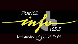 FRANCE INFO 17 juillet 1994 09h00 (audio)