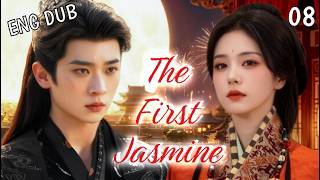 【ENG DUB】EP08 The First Jasmine | Bai Lu & Cheng Lei #drama #cdrama