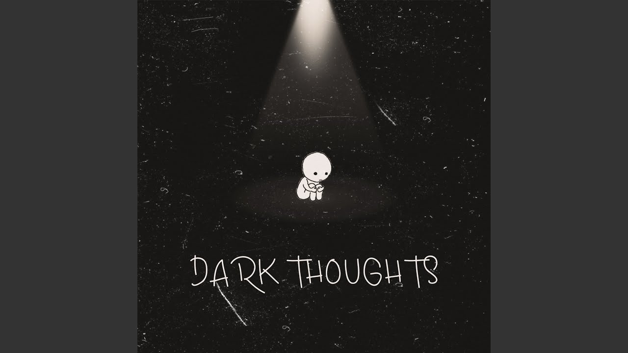 YouTube에서 Dark Thoughts 보기 YouTube에서 Dark Thoughts 보기