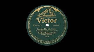 (No. 16): The Oscar Saenger Singing Lessons for Tenor: Sustained Tones With Changing Vowels (1915)