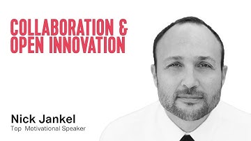 Collaboration & Open Innovation | Motivational Keynote Speaker Nick Jankel