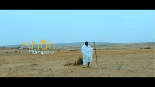 Khali Mampuru - Kego Tshepile (Official Music Video)