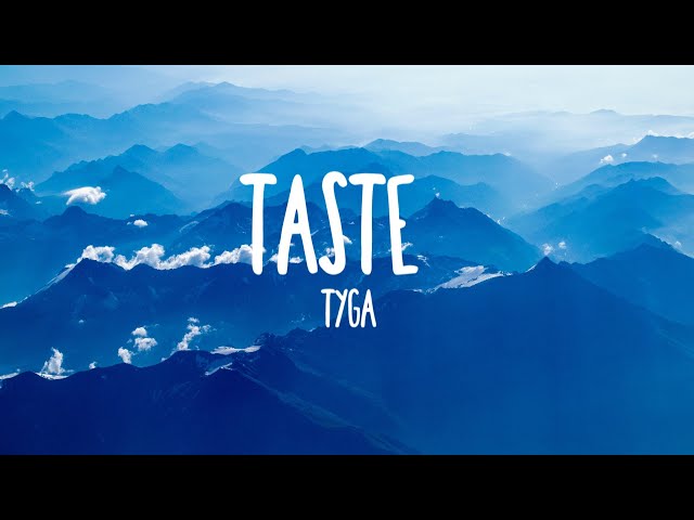 Tyga - Taste feat. Offset (Lyrics) class=