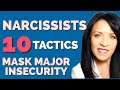 10 Tactics Narcissist Use to Mask Their Insecurities and Fear You'll Figure Out