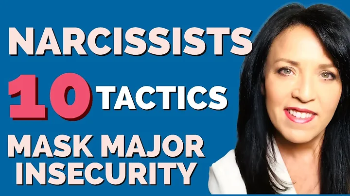 10 Tactics Narcissist Use to Mask Their Insecuriti...