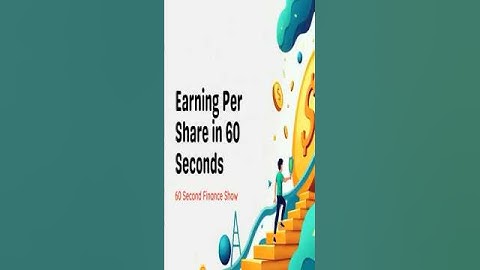 What is EPS ? Earning Per Share simplified !