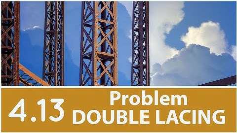 Problem on DOUBLE Lacing system of Built-up Columns |Steel Structures | Civil Engineering