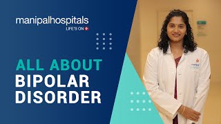 Bipolar Disorder - Causes, symptoms, diagnosis and treatment | Manipal Hospitals India