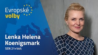 Rozhovor s Lenkou Helenou Koenigsmark, lídryní kandidátky stran Sen 21 a Volt Česko