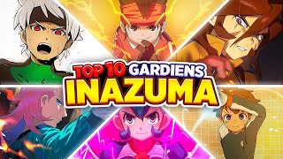 LES 10 MEILLEURS GARDIENS D'INAZUMA ELEVEN !