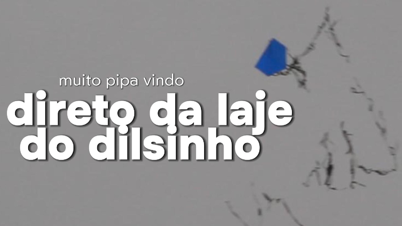 Muito Pipa Passando & Muito Relo Acontecendo 