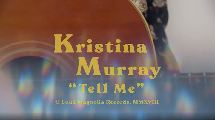 Tell Me (Official Music Video)- Kristina Murray