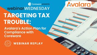 Targeting Tax Trouble: Avalara's Action Plan for Compliance with Coreware