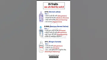 RL DNS NS IV Fluids कब और क स द ए ज त ह IV Fluids Explained Easily Besic Knowledge 