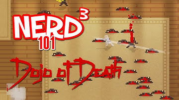 Nerd³ 101 - Dojo of Death