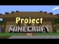 Project Minecraft Ep 10: Finishing House and Building Storage